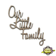 2CRAFTY CHIPBOARD OUR LITTLE FAMILY